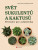 Svět sukulentů a kaktusů - Pavel Samek,Ondřej Nekvinda