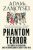 The Phantom Terror - Adam Zamoyski