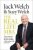 The Real-life MBA - Jack Welch
