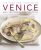 The Food & Cooking of Venice & the North-East of Italy - Valentina Harris