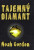 Tajemný diamant - Noah Gordon
