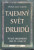 Tajemný svět druidů - Philip Carr-Gomm