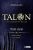Talon: Společenstvo draků - Proti všem - Julie Kagawa