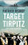 Target Tirpitz - Patrick Bishop