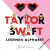 Taylor Swift Legends Alphabet - Beck Feiner