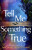 Tell Me Something True - Michael Robotham