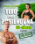Telo ako posilňovňa 90-dňová výzva pre ženy - Mark Lauren,Julian Galinski