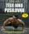 Tělo jako posilovna - Bible posilovacích cviků vlastní vahou - Mark Lauren,Joshua Clark