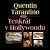 Tenkrát v Hollywoodu - Quentin Tarantino