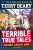 Terrible True Tales: Second World War - Terry Deary