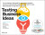 Testing Business Ideas - Alexander Osterwalder,Bland David J.