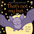 That's not my bat. - Fiona Wattová