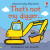 That's not my digger... - Fiona Wattová