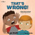 Thats Wrong! - James Bryan Smith
