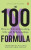 The 100X Formula - Koushik Mohan,Siddhartha Rastogi