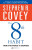 The 8th Habit - Stephen R. Covey