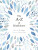 The A-Z of Mindfulness - Anna Barnes