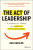 The Act of Leadership - Dan Haesler
