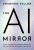 The AI Mirror - Shannon  Vallor
