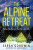 The Alpine Retreat - Sarah Goodwin