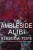 The Ambleside Alibi - Rebecca  Tope