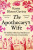 The Apothecary's Wife - Karen Bloom Gevirtz