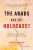 The Arabs and the Holocaust - Gilbert Achcar