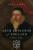 The Arch Conjuror of England – John Dee - Glyn Parry