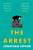 The Arrest - Jonathan Lethem