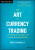 The Art of Currency Trading â€“ A Professionalâ€²s Guide to the Foreign Exchange Market - Brent Donnelly