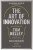 The Art Of Innovation - Tom Kelley