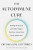 The Autoimmune Cure - Sara Szal
