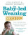 Baby-led Weaning Cookbook - Tracey Murkettová,Gill Rapleyová