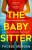 The Babysitter - Phoebe Morgan