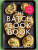 The Batch Cook Book - Sam Gates