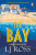 The Bay - LJ Ross