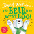 The Bear Who Went Boo! - David Walliams