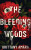 The Bleeding Woods - Brittany Amara