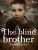 The Blind Brother - Homer Greene