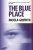 The Blue Place - Nicola Griffith