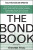 The Bond Book, Third Edition: Everything Investors Need to Know About Treasuries, Municipals, GNMAs, Corporates, Zeros, Bond Funds, Money Market Funds, and More - Annette Thau