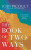 The Book of Two Ways: The stunning bestseller about life, death and missed opportunities - Jodi Picoultová