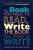 The Book You Need to Read to Write the Book You Want to Write - Sarah Burton,Jem Poster