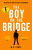 The Boy on the Bridge - M. R. Carey