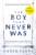 The Boy That Never Was - Perry Karen