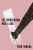 The Bridegroom Was a Dog - Yoko Tawada