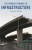 The Broken Promise of Infrastructure - Dominic Davies