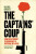 The Captains' Coup - Wilfred Burchett