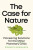 The Case for Nature - Siddarth Shrikanth