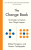 The Change Book - Mikael Krogerus,Roman TschÃ¤ppeler